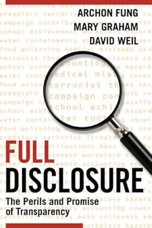 Imagen del vendedor de Full Disclosure : The Perils and Promise of Transparency a la venta por GreatBookPrices