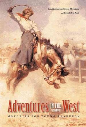 Seller image for Adventures in the West : Stories for Young Readers for sale by GreatBookPrices