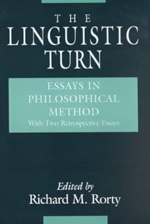 Imagen del vendedor de Linguistic Turn : Essays in Philosophical Method a la venta por GreatBookPrices