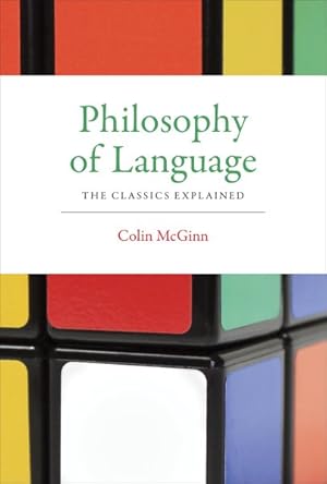 Imagen del vendedor de Philosophy of Language : The Classics Explained a la venta por GreatBookPrices