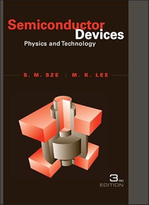 Imagen del vendedor de Semiconductor Devices : Physics and Technology a la venta por GreatBookPrices