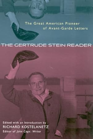 Seller image for Gertrude Stein Reader : The Great American Pioneer of Avant-Garde Letters for sale by GreatBookPrices