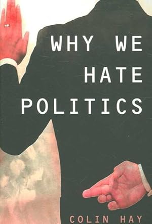 Immagine del venditore per Why We Hate Politics venduto da GreatBookPrices