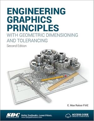 Seller image for Engineering Graphics Principles With Geometric Dimensioning and Tolerancing for sale by GreatBookPrices