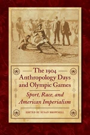 Immagine del venditore per 1904 Anthropology Days and Olympic Games : Sport, Race, and American Imperialism venduto da GreatBookPrices