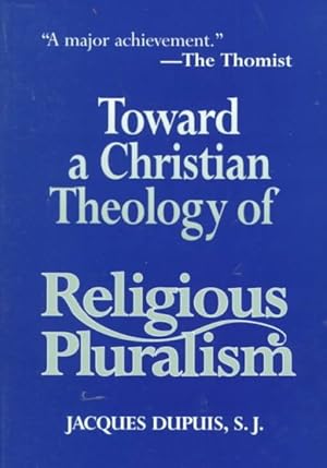 Seller image for Toward a Christian Theology of Religious Pluralism for sale by GreatBookPrices