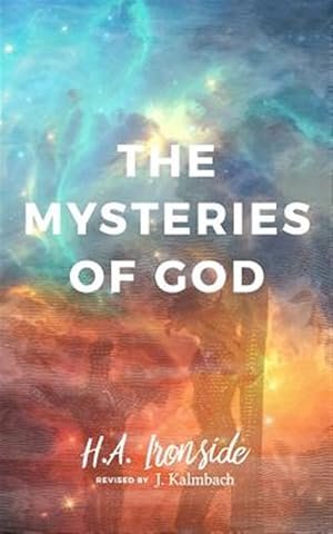 Immagine del venditore per The Mysteries of God, Revised Edition venduto da GreatBookPrices