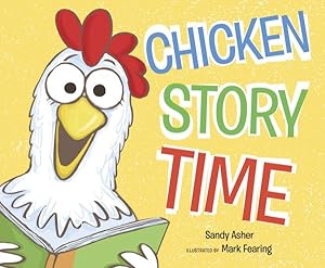 Bild des Verkufers fr Chicken Story Time zum Verkauf von GreatBookPrices