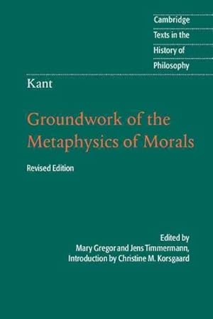 Immagine del venditore per Groundwork of the Metaphysics of Morals venduto da GreatBookPrices