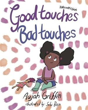 Seller image for Talks with Liyah: Good Touches Bad Touches for sale by GreatBookPrices