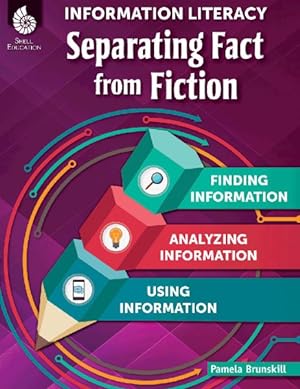 Seller image for Information Literacy Grades 3-8 : Separating Fact from Fiction for sale by GreatBookPrices