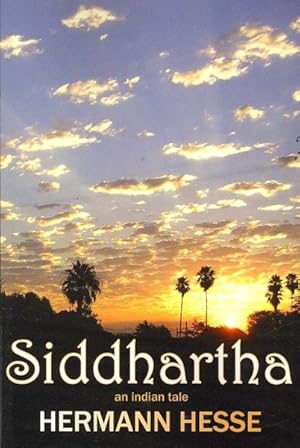 Immagine del venditore per Siddhartha : An Indian Tale venduto da GreatBookPrices