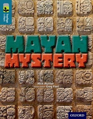 Immagine del venditore per Oxford Reading Tree Treetops Infact: Level 19: Mayan Mystery venduto da GreatBookPrices