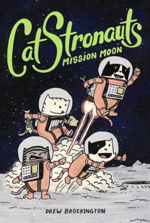 Seller image for CatStronauts 1 : Mission Moon for sale by GreatBookPrices