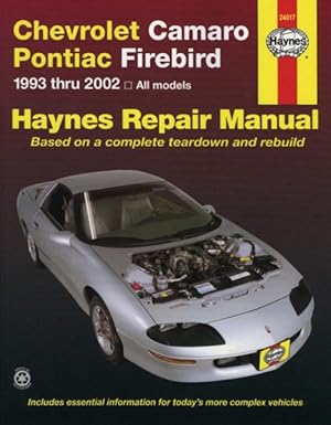 Immagine del venditore per Chevrolet Camaro & Pontiac Firebird Automotive Repair Manual : All Chevrolet Camaro And Pontiac Firebird Models 1993-2002 venduto da GreatBookPrices