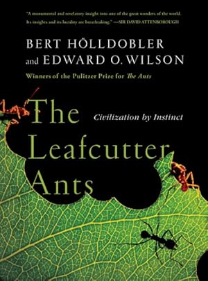 Seller image for Leafcutter Ants : Civilization by Instinct for sale by GreatBookPrices