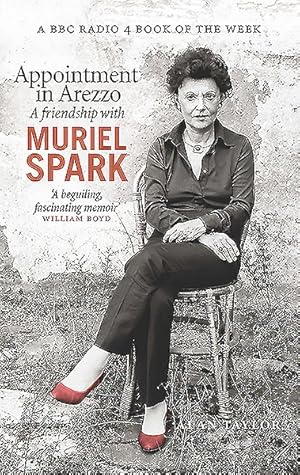 Image du vendeur pour Appointment in Arezzo : A Friendship with Muriel Spark mis en vente par GreatBookPrices