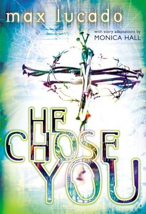 Seller image for He Chose You : Adapted from He Chose the Nails for sale by GreatBookPrices