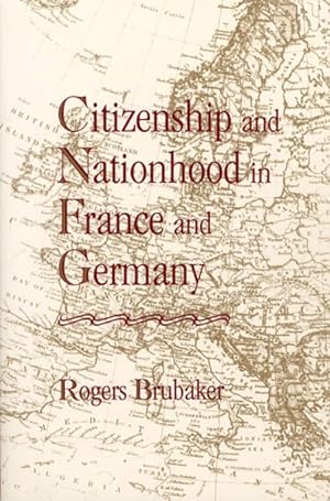 Seller image for Citizenship and Nationhood in France and Germany for sale by GreatBookPrices