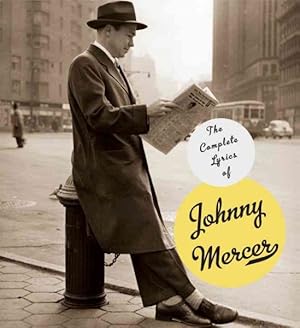 Image du vendeur pour Complete Lyrics of Johnny Mercer mis en vente par GreatBookPrices