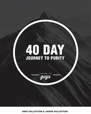 Seller image for 40-Day Journey to Purity (Guys) for sale by GreatBookPrices