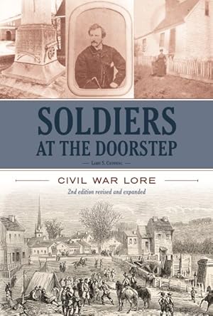 Seller image for Soldiers at the Doorstep : Civil War Lore for sale by GreatBookPrices