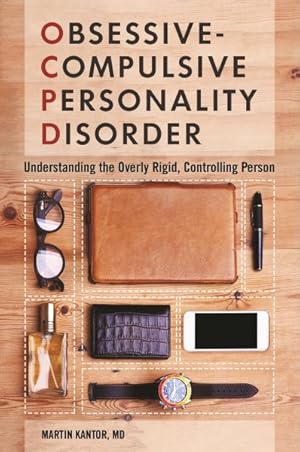 Seller image for Obsessive-Compulsive Personality Disorder : Understanding the Overly Rigid, Controlling Person for sale by GreatBookPrices