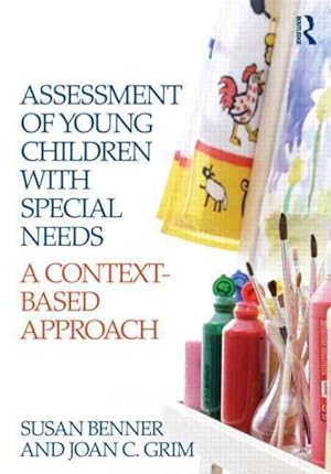 Imagen del vendedor de Assessment of Young Children With Special Needs : A Context-Based Approach a la venta por GreatBookPrices
