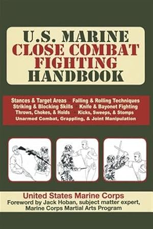 Image du vendeur pour U.S. Marine Close Combat Fighting Handbook mis en vente par GreatBookPrices