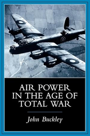 Imagen del vendedor de Air Power in the Age of Total War a la venta por GreatBookPrices
