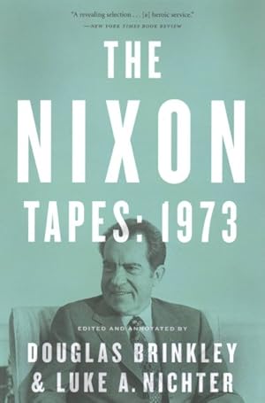 Imagen del vendedor de Nixon Tapes : 1973 a la venta por GreatBookPrices