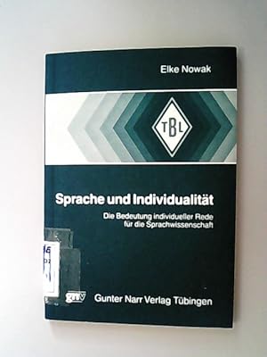 Seller image for Sprache und Individualitt : d. Bedeutung individueller Rede fr d. Sprachwiss. (= Tbinger Beitrge zur Linguistik ; 223) for sale by Antiquariat Bookfarm