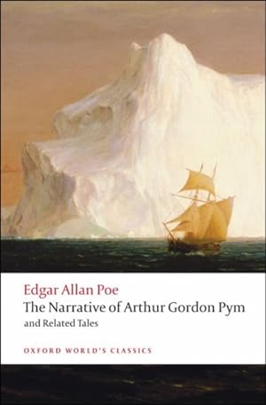 Imagen del vendedor de Narrative of Arthur Gordon Pym of Nantucket, and Related Tales a la venta por GreatBookPrices