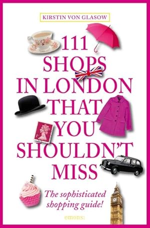 Seller image for 111 Shops in London That You Shouldn't Miss for sale by GreatBookPrices