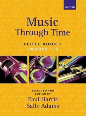 Image du vendeur pour Music Through Time : Flute Book mis en vente par GreatBookPrices