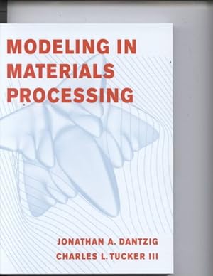 Seller image for Modeling in Materials Processing for sale by GreatBookPrices