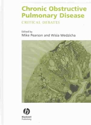 Seller image for Chronic Obstructive Pulmonary Disease : Critical Debates for sale by GreatBookPrices