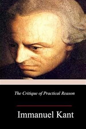 Image du vendeur pour Critique of Practical Reason mis en vente par GreatBookPrices