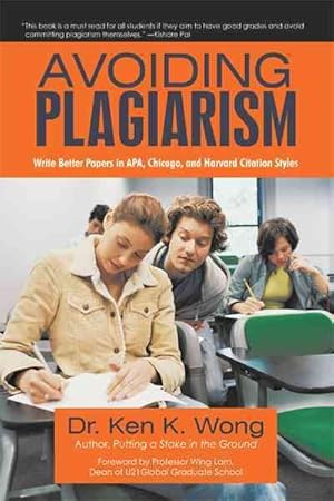 Image du vendeur pour Avoiding Plagiarism : Write Better Papers in Apa, Chicago, and Harvard Citation Styles mis en vente par GreatBookPrices