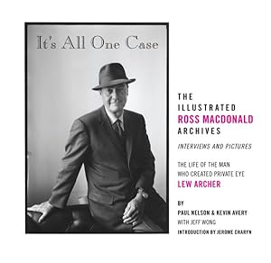 Seller image for It's All One Case : The Illustrated Ross Macdonald Archives for sale by GreatBookPrices