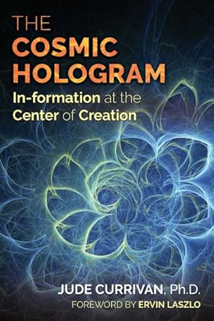 Seller image for Cosmic Hologram : In-Formation at the Center of Creation for sale by GreatBookPrices