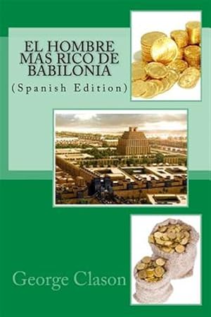 Immagine del venditore per El Hombre Mas Rico De Babilonia -Language: spanish venduto da GreatBookPrices