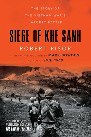 Imagen del vendedor de Siege of Khe Sanh : The Story of the Vietnam War's Largest Battle a la venta por GreatBookPrices