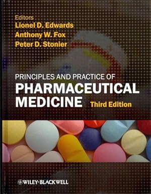 Bild des Verkufers fr Principles and Practice of Pharmaceutical Medicine zum Verkauf von GreatBookPrices