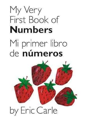 Imagen del vendedor de My Very First Book of Numbers / Mi Primer Libro de Numeros a la venta por GreatBookPrices