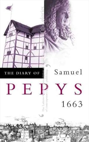 Seller image for Diary of Samuel Pepys : 1663 for sale by GreatBookPrices