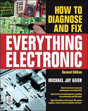 Immagine del venditore per How to Diagnose and Fix Everything Electronic venduto da GreatBookPrices