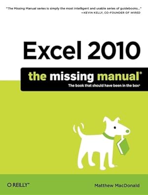 Seller image for Excel 2010 : The Missing Manual for sale by GreatBookPrices
