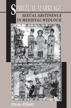 Imagen del vendedor de Spiritual Marriage : Sexual Abstinence in Medieval Wedlock a la venta por GreatBookPrices