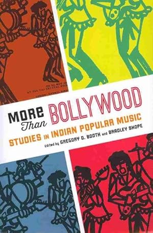 Immagine del venditore per More Than Bollywood : Studies in Indian Popular Music venduto da GreatBookPrices